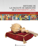 Histoire de la Faculté de médecine de l'Université Laval